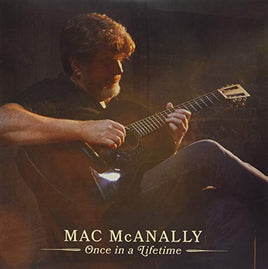 Mac McAnally Once In A Lifetime [LP] - Vinyl