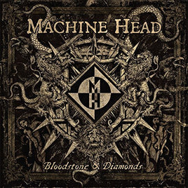 Machine Head Bloodstone & Diamonds * - Vinyl