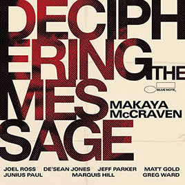 Makaya McCraven Deciphering The Message [LP] - Vinyl