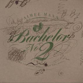 Mann, Aimee Bachelor No. 2 [Or, The Last Remains Of The Dodo] (RSD Black Friday 11.27.2020) - Vinyl