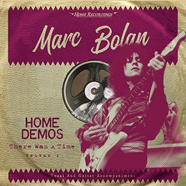 Marc Bolan There Was A Time : Home Demos Volume 1 - Vinyl