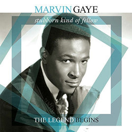 Marvin Gaye Stubborn Kind Of Fellow: The Legend Begins - Vinyl