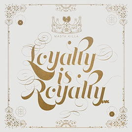 Masta Killa LOYALTY IS ROYALTY - Vinyl
