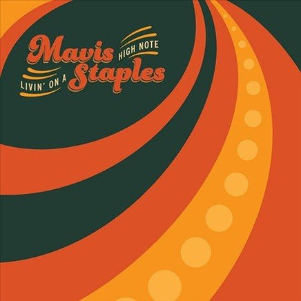 Mavis Staples LIVING ON A HIGH NOTE - Vinyl