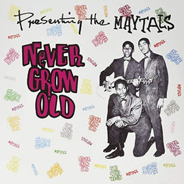 Maytals Never Grow Old - Vinyl