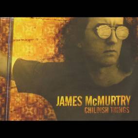 McMurtry, James Childish Things (RSD Black Friday 11.27.2020) - Vinyl