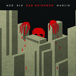 Med / Blu / Madlib BAD NEIGHBOR - Vinyl