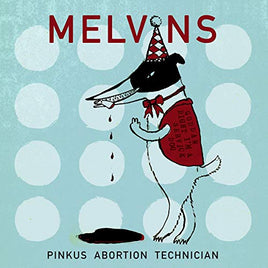 Melvins Pinkus Abortion Technician - Vinyl