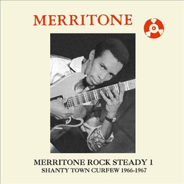 Merritone Rock Steady 1: Shanty Town Curfew / Var MERRITONE ROCK STEADY 1: SHANTY TOWN CURFEW / VAR - Vinyl