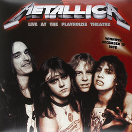 Metallica Live At The Playhouse Theatre Winnipeg December 13 1986 - Vinyl