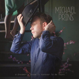 Michael Prins A Dreamer's Dream is forever to be yours - Vinyl