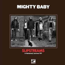Mighty Baby SLIPSTREAMS - Vinyl