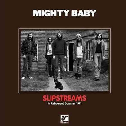 Mighty Baby SLIPSTREAMS - Vinyl