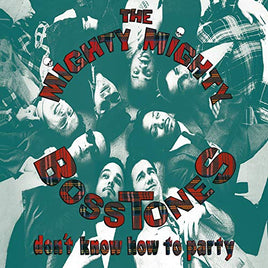 Mighty Mighty Bosstones Don' t Know How To Party - Vinyl