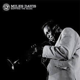 Miles Davis BOPPING THE BLUES - Vinyl