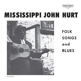 Mississippi John Hurt Folks Songs And Blues (180 Gram) - Vinyl