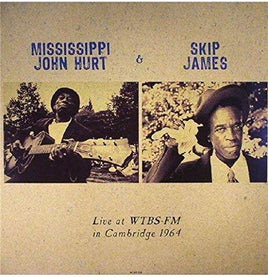 Mississippi John Hurt & Skip James Live At Wtbs-Fm In Cambridge. Ma October 1964 - Vinyl