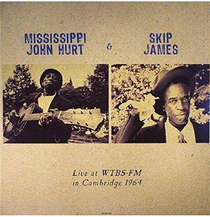 Mississippi John Hurt & Skip James Live At Wtbs-Fm In Cambridge. Ma October 1964 - Vinyl
