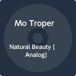 Mo Troper Natural Beauty - Vinyl
