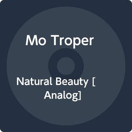 Mo Troper Natural Beauty - Vinyl