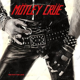 Motley Crue Too Fast For Love (White Vinyl) - Vinyl