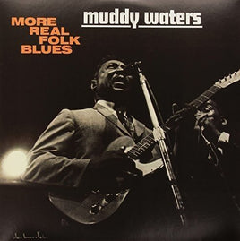 Muddy Waters More Real Folk Blues - Vinyl