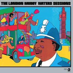 Muddy Waters The London Muddy Waters Sessions (Bf) - Vinyl