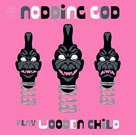 NODDING GOD NODDING GOD PLAY WOODEN CHILD - Vinyl