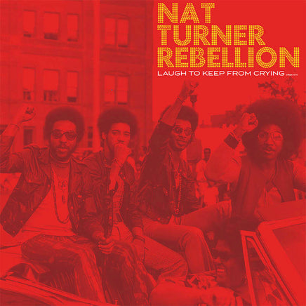 Nat Turner Rebellion Laugh To Keep From Crying (Rex) | RSD DROP - Vinyl