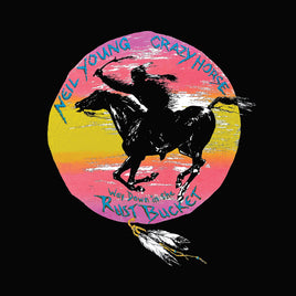 Neil Young & Crazy Horse Way Down In The Rust Bucket (Deluxe Edition) - Vinyl