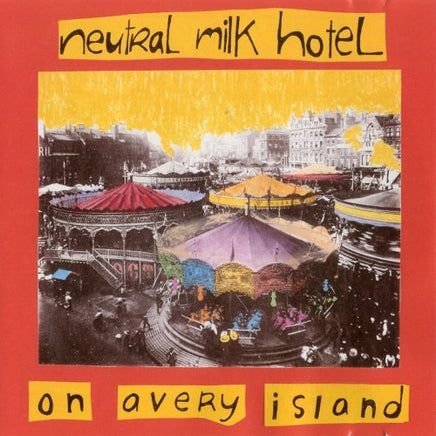 Neutral Milk Hotel On Avery Island - Vinyl