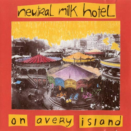 Neutral Milk Hotel On Avery Island - Vinyl