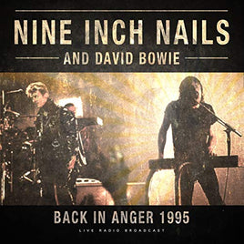 Nine Inch Nails & David Bowie Back In Anger 1995 - Vinyl