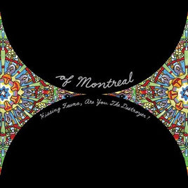 Of Montreal HISSING FAUNA ARE YOU THE DESTROYER - Vinyl