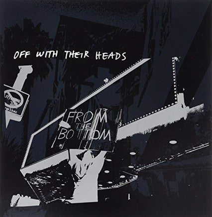 Off With Their Heads From the Bottom [Vinyl] - Vinyl