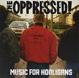 Oppressed MUSIC FOR HOOLIGANS - Vinyl