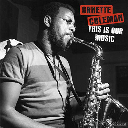 Ornette Coleman This Is Our Music - Vinyl