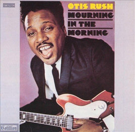 Otis Rush MOURNING IN THE MORNING - Vinyl