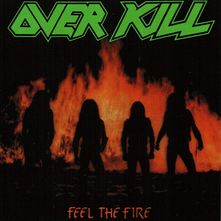 Over Kill Feel the Fire - Vinyl