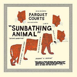 Parquet Courts Sunbathing Animal - Vinyl