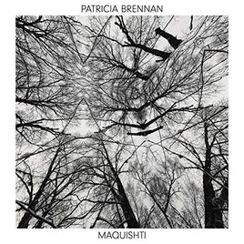 Patricia Brennan Maquishti - Vinyl