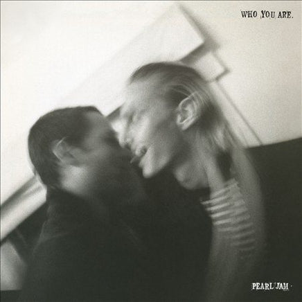 Pearl Jam WHO YOU ARE B/W HABIT - Vinyl