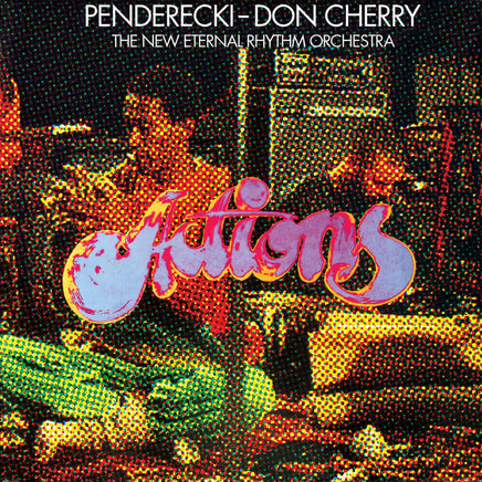 Penderecki/Don Cherry & The New Eternal Rhythm Orc Actions | RSD DROP - Vinyl