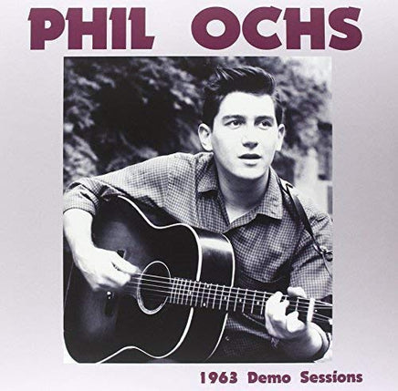 Phil Ochs 1963 Demo Sessions - Vinyl