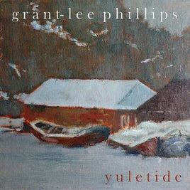 Phillips, Grant-Lee Yuletide (RSD 11/26/21) - Vinyl