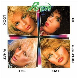Poison LOOK WHAT THE CAT DRAGGED IN - Vinyl