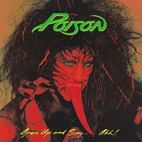 
              Poison Open Up And Say Ahh - Vinyl
            