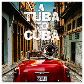 Preservation Hall Jazz Band A Tuba to Cuba (Original Soundtrack) - Vinyl