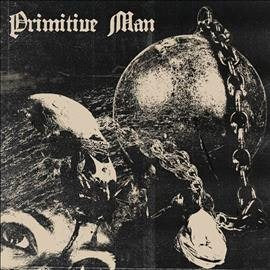 Primitive Man CAUSTIC - Vinyl