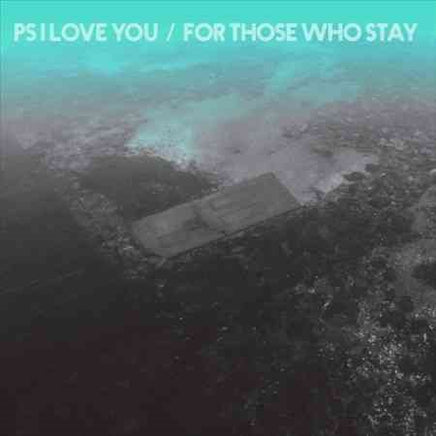 Ps I Love You For Those Who Stay (Colv) - Vinyl